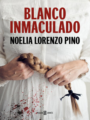 cover image of Blanco inmaculado (Serie Lur y Maddi 1)